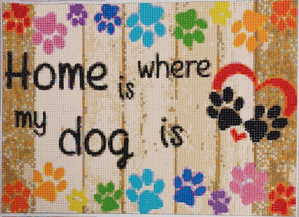 Diamond Painting - Home is where my dog is