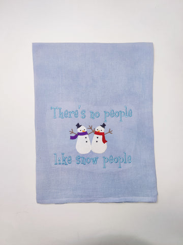 Flour Sack Towel - There's no people like snow people