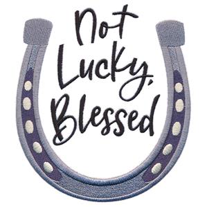 Not Lucky, Blessed Horseshoe